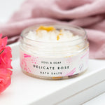 Delicate Rose Bath Salts - Soul and SoapBath Salt